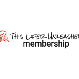 This Lifer Unleashed Membership